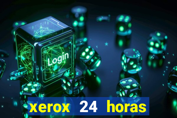 xerox 24 horas porto alegre